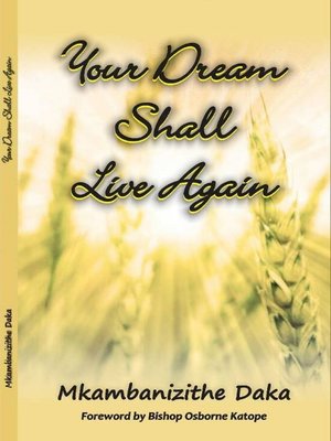 cover image of Your Dream Shall Live Again